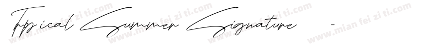 Tropical Summer Signature字体字体转换